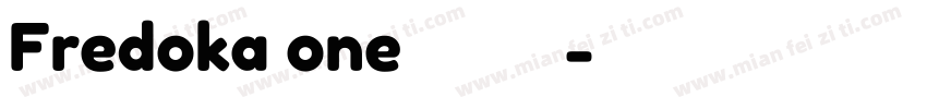 Fredoka one字体转换器字体转换